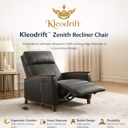 Kleodrift™ Zenith Recliner Chair